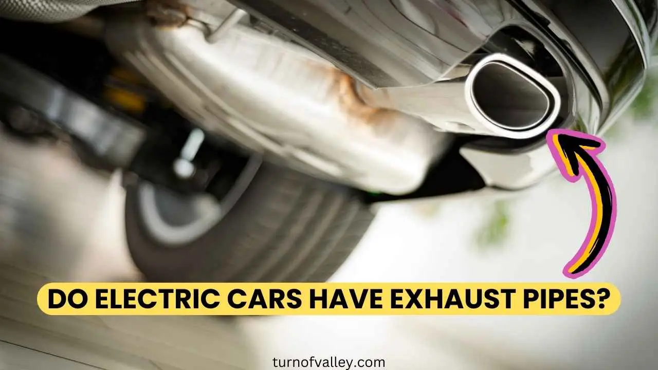 Do Electric Cars Have Exhaust Pipes