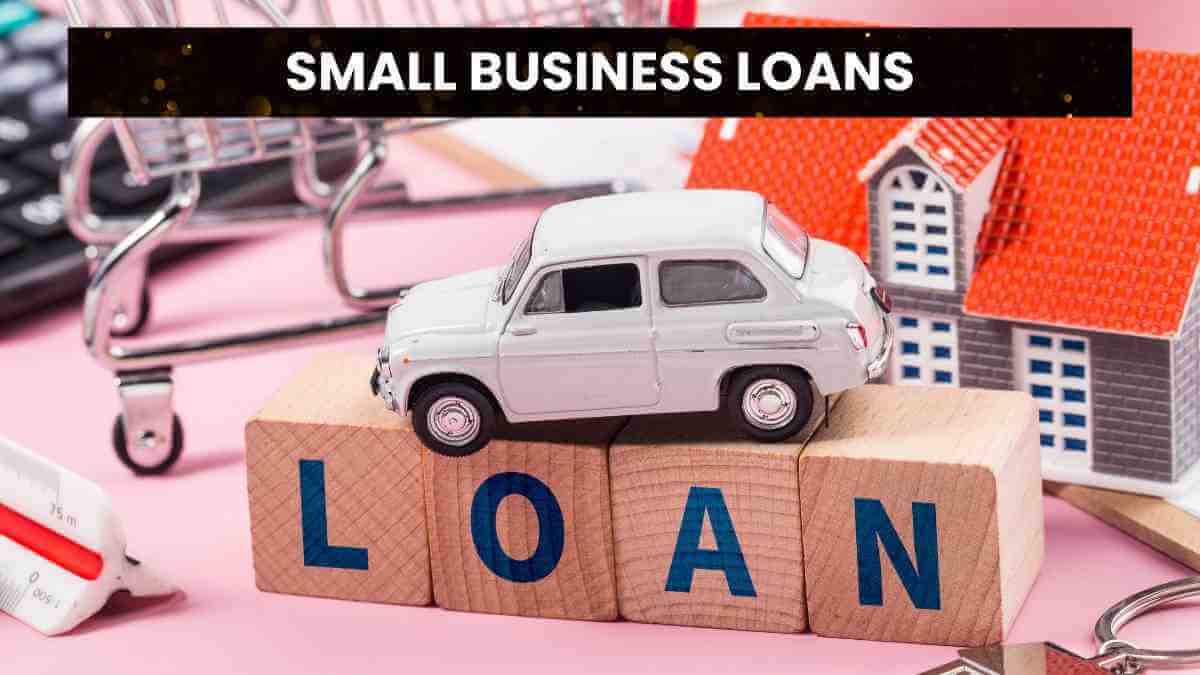 Small Business Loans