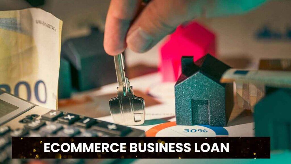 Ecommerce Business Loan